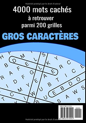 Mots Mêlés: Pour Adultes et Juniors - Gros Caractères - Carnet de Mots Mêlés de 200 grilles & 4000 mots avec solutions - 127 pages - Format 18 x 25 cm