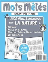 Mots Mêlés Jeux de Mots Cachés pour Enfants dès 7 ans - 100 Grilles - 1000 Mots - 116 pages Format A4