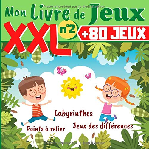 Mon Livre de Jeux + 80 JEUX : Labyrinthes, Dessins point par point, Jeux des Différences - Livre de jeux pour enfant - 110 PAGES Format 21,5 x 21,5 cm