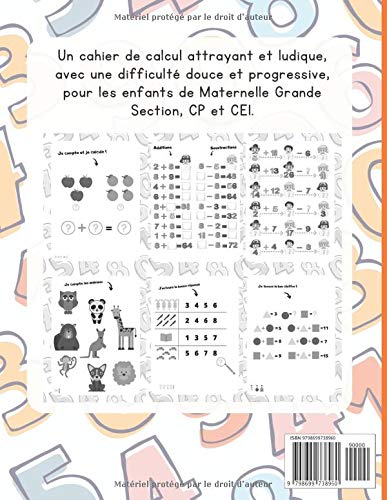 CAHIER DE CALCUL Additions Soustractions GS CP CE1 : 100 pages de jeux et d'exercices de calcul mental pour enfants dès 5 ans - Format A4