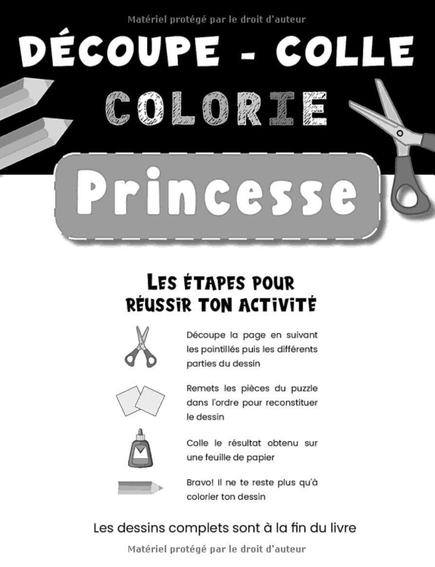 Princesse Découpe Colle et Colorie : Cahier de découpage pour enfant de 3 4 5 ans. Livre d’activités 102 pages - Format A4