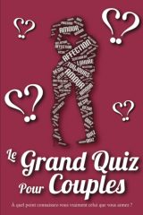 Quizz Pour Couples : 150 Questions - 77 pages Format 15x22 cm