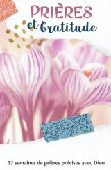 Journal de Prières et Gratitudes - 52 semaines  - 56 pages – Format 13×20 cm