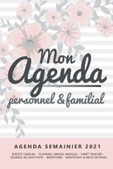 Agenda Personnel & Familial Semainier 2021 - 210 pages Format 15 x 22 cm