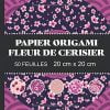 Papier origami fleur de cerisier 50 feuilles : 100 pages Format 21,5x21,5cm