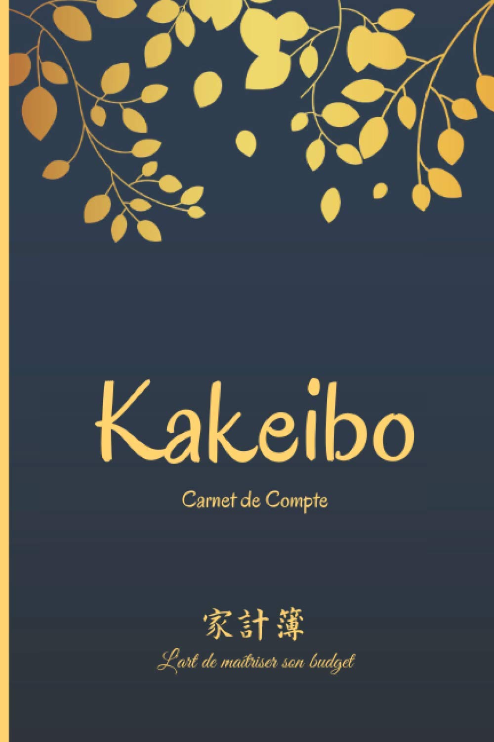 Kakeibo Journal de Compte : Agenda pour tenir son budget mois par mois - Format 15.24 x 22.86 cm (59 pages)