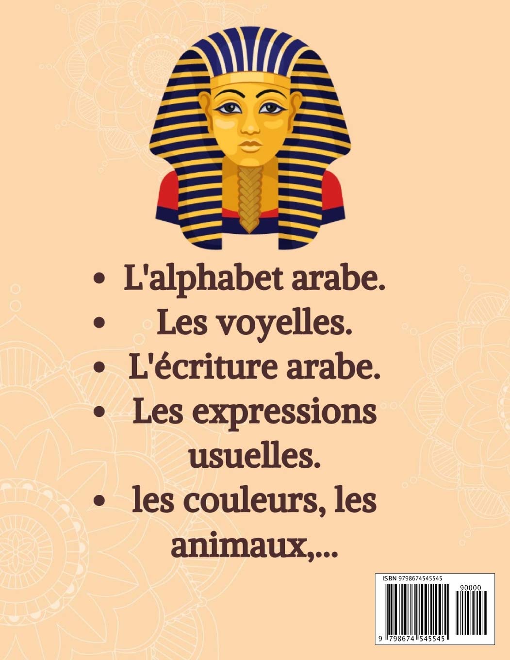 Apprendre l'arabe débutant, Apprendre l'arabe enfant, Alphabet arabe - 75 pages - Format 21,5 x 28 cm