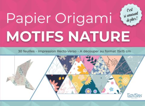 Papier Origami - Motifs Nature : Bloc de 30 Feuilles à découper au format 15x15 cm