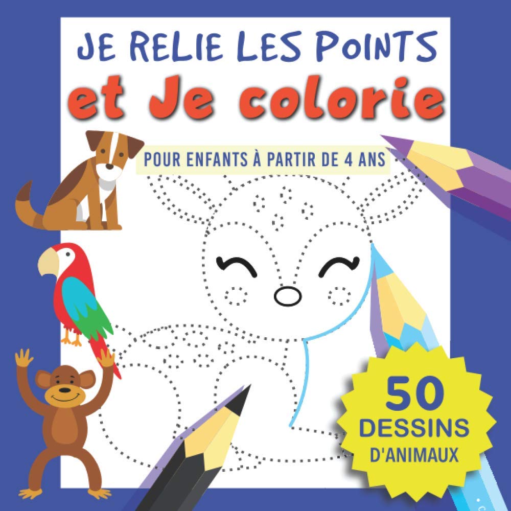 50 dessins d'animaux à relier point par point - pour enfants à partir de 4 ans : 100 pages Format 21,5 x 21,5 cm