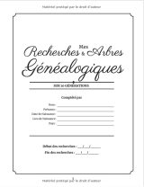 Carnet de généalogie à remplir - Recherches et Arbres Sur 10 Générations - 207 pages - Format A4