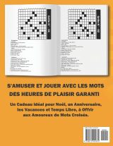 Mots Croisés Gros Caractères Pour Adultes : Livre Mots Croises Avec Solutions | 100 Grilles Pour Soulager Le Stress et Améliore La Mémoire - 121 pages Format A4