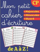 Cahier d'écriture - CP : Apprendre à écrire pour enfants dès 5 ans - 105 pages - Format A4