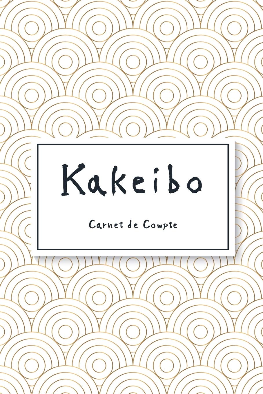 Kakeibo Carnet de Compte : Agenda pour optimiser son budget mensuel - Format 15.24 x 22.86 cm (51 pages)
