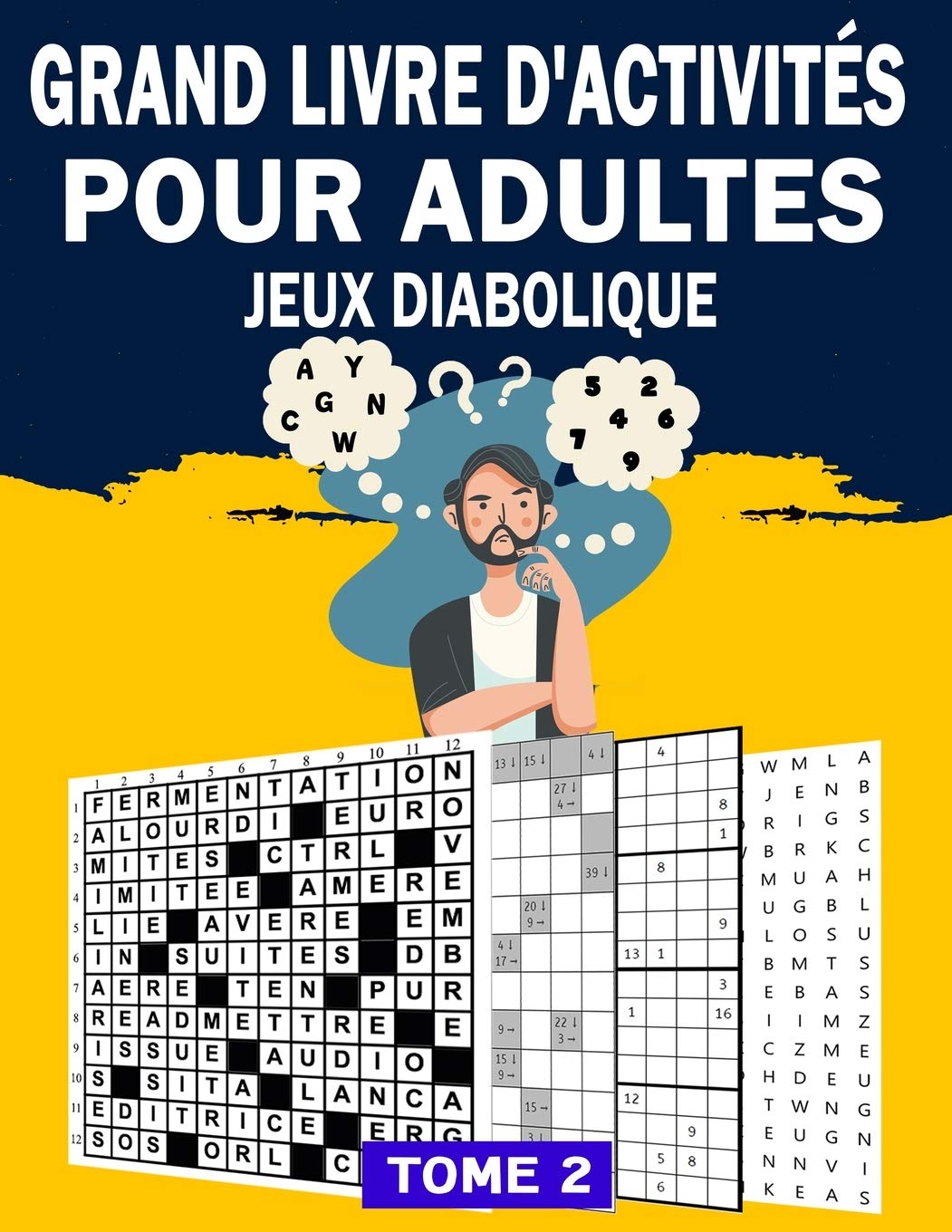 Grand Livre D'activités Pour Adultes Jeux Diabolique - Mots Croisé / Mots Mêlés / Sudoku / Labyrinthe / Kakuro - 177 pages Format A4