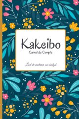 Kakeibo Carnet de Compte : Agenda pour tenir son budget mois par mois - Format 15.24 x 22.86 cm (59 pages)