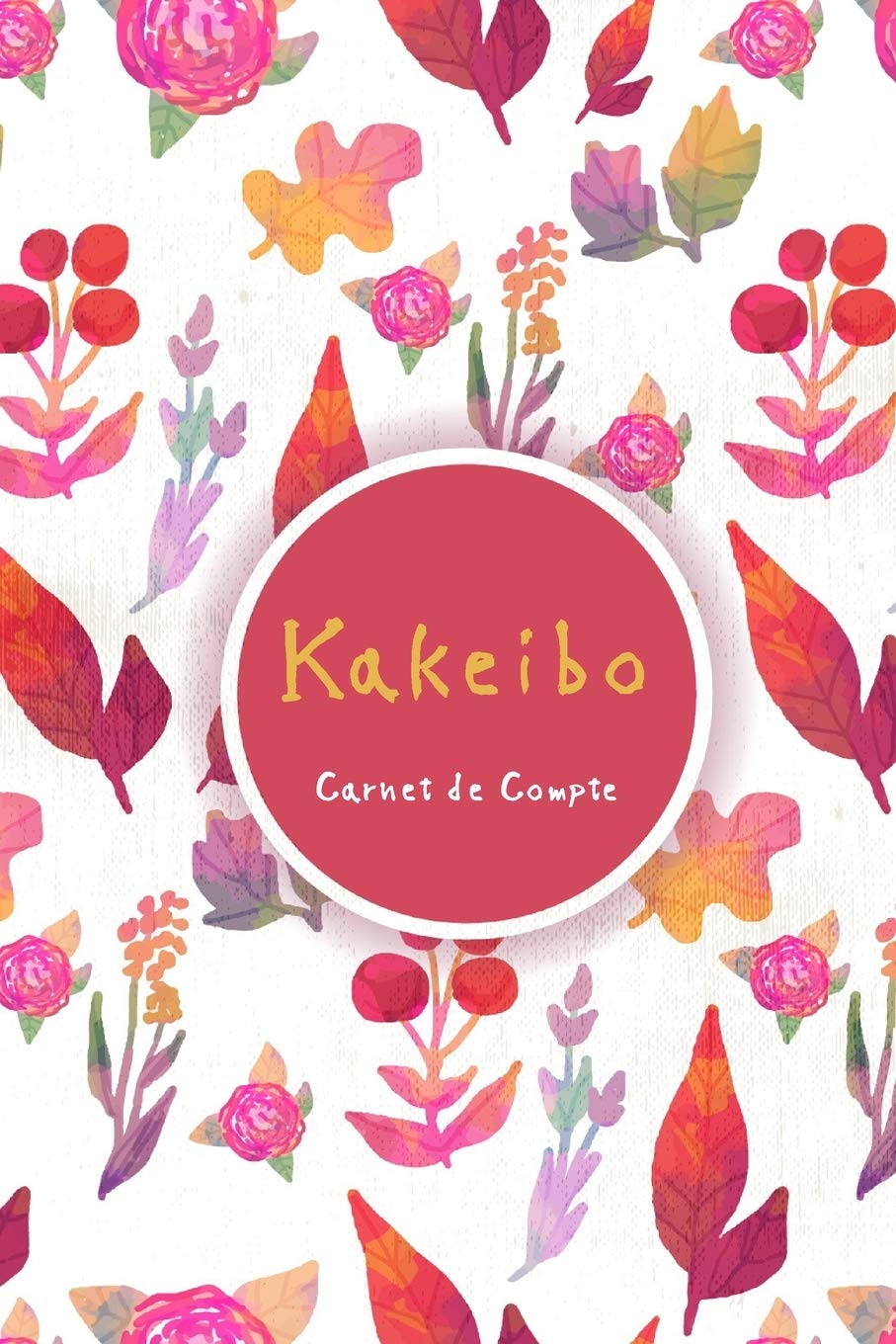 Kakeibo Agenda de Compte : Carnet pour optimiser son budget mensuel - Format 15.24 x 22.86 cm (51 pages)