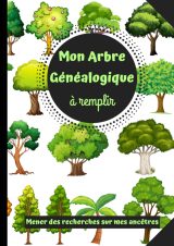 Livre Arbre Généalogique à remplir pour enfants - 42 pages - Format A4