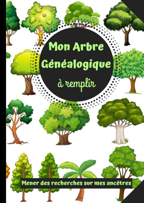 Arbre Généalogique à remplir. Mener des recherches sur mes ancêtres : Permet aux enfants de construire leur arbre généalogique - 42 pages Format A4