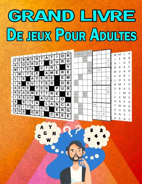 Grand Livre De jeux Pour Adultes : Jeux Différentes Niveau Diabolique : Mots Croisés / Sudoku Lettre Et Chiffre / Mots Mêlés / Labyrinthe - 140 pages Format A4