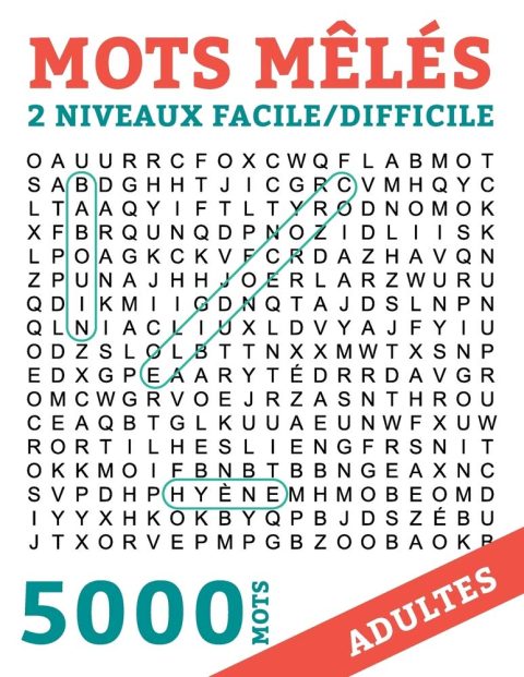 Mots Meles Adultes 5000 Mots : Mots Caches Grand Format 2 NIVEAUX FACILE/DIFFICILE Gros Caracteres avec Solutions - 376 pages Format A4