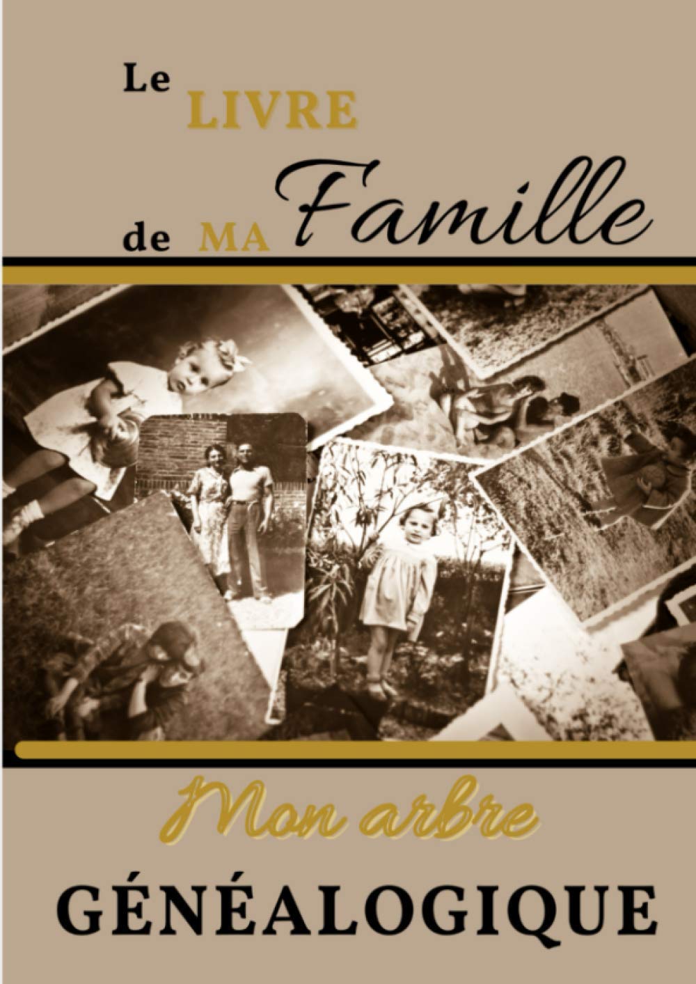 Le livre de ma famille - Mon arbre généalogique : Carnet de généalogie à remplir pour retracer l'histoire de sa famille et de ses ancêtres - 155 pages Format A4