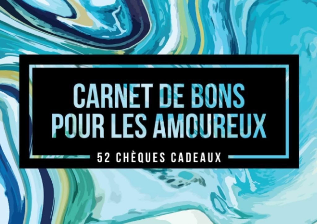 Carnet de Bons pour les amoureux - 52 Chèques cadeaux: Un livret original pour époux/épouse et conjoint/conjointe - 106 pages format 21,5 x 15 cm