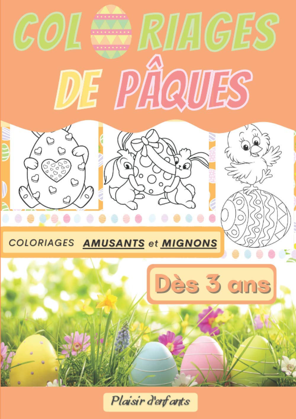 Coloriage de Pâques : Livre de coloriages de Pâques pour les enfants - Dès 3 ans - 75 pages Format A4