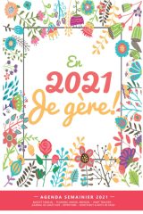 Agenda Semainier 2021 : Budget familial – Planning Annuel/Mensuel – Répertoire – 210 pages 15 x 22cm (A5)