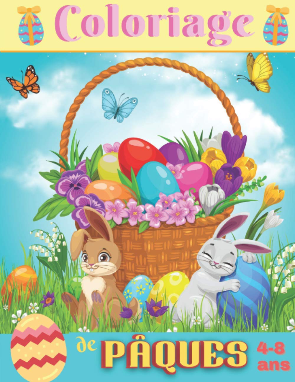 Coloriage de Pâques 4-8 ans : livre à colorier de pâques - 50 coloriages - pour enfants de 4 à 8 ans - 102 pages Format A4
