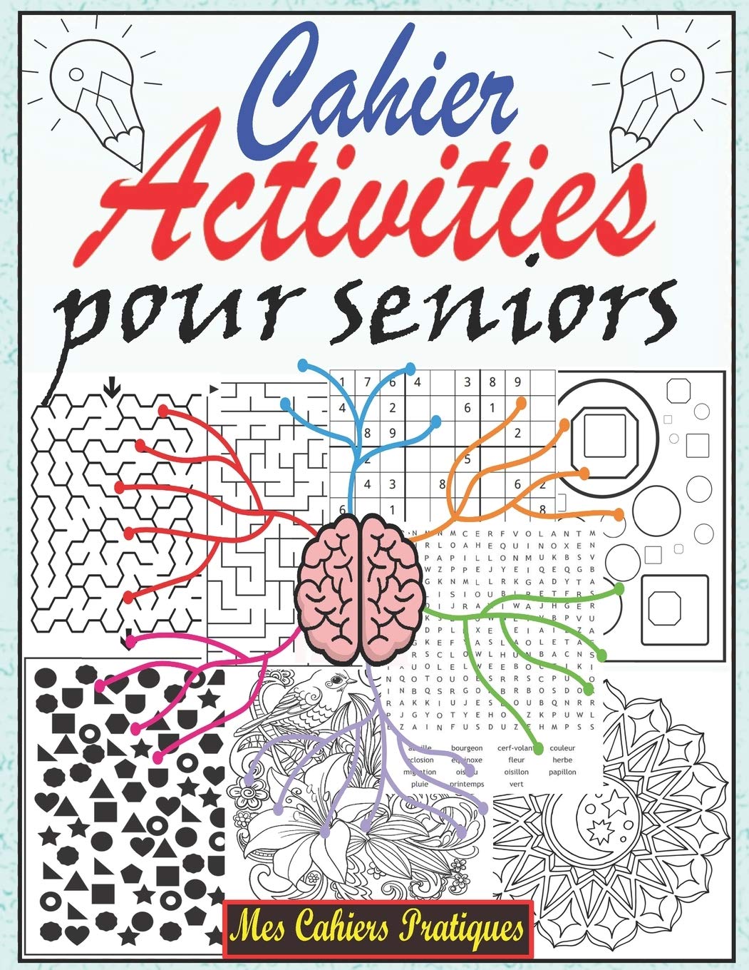 Cahier d'activité pour seniors : d'activités multi jeux Sudoku, coloriages, mots mêlés - 76 pages Format A4