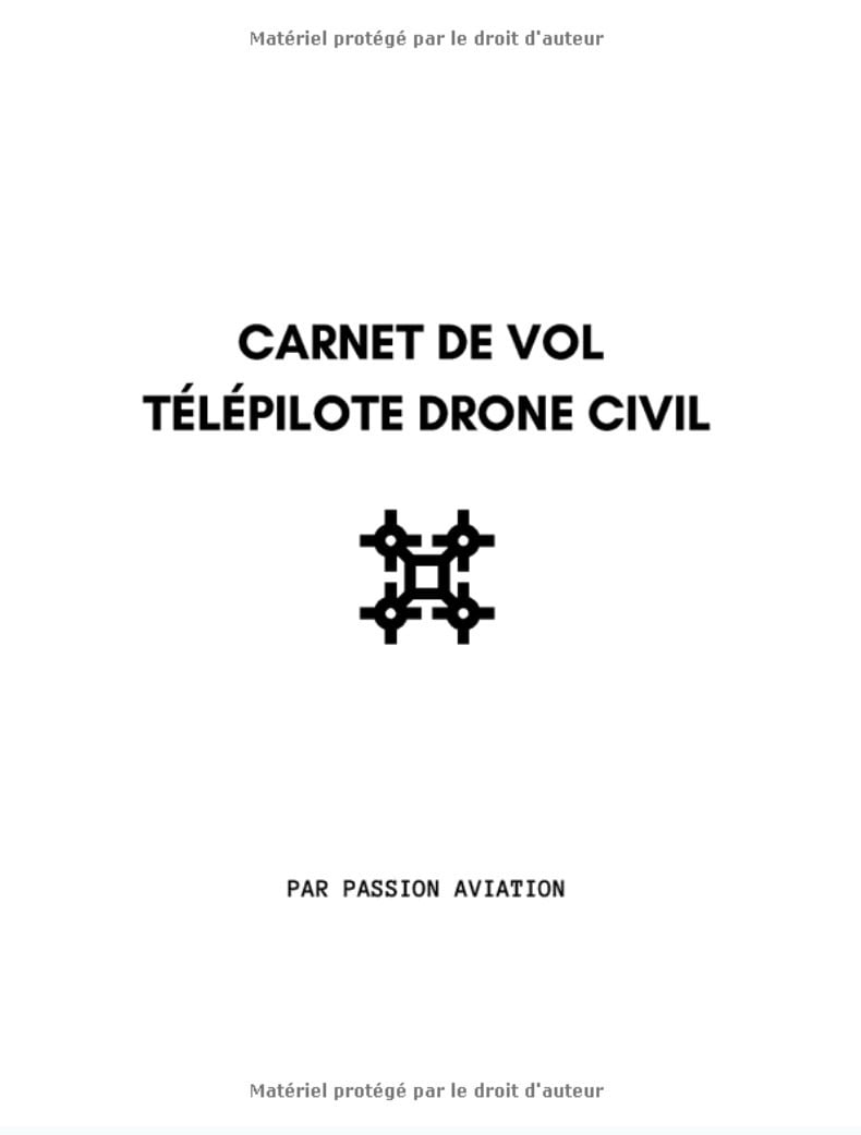Carnet de vol télépilote de drone - 90 pages à remplir - Grand Format A4