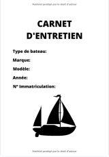 Carnet d'entretien voilier / Bateau à voile - Notez vos réparations et entretiens - 101 pages - 17,8 x 25.4 cm