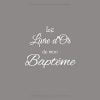 Livre d'or de mon Baptême - 100 pages Format 21,5 x 21,5 cm