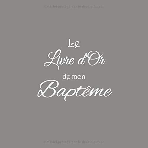 Livre d'or de mon Baptême - 100 pages Format 21,5 x 21,5 cm