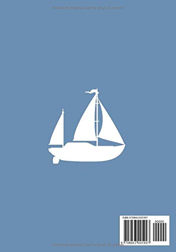 Carnet d'entretien voilier / Bateau à voile - Notez vos réparations et entretiens - 101 pages - 17,8 x 25.4 cm