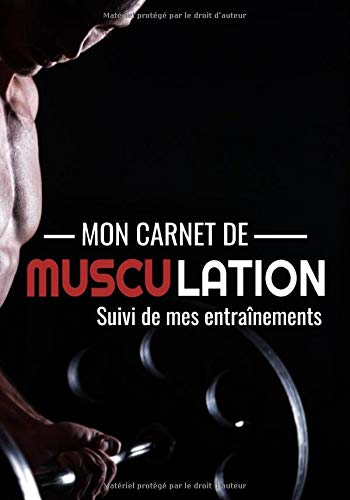 Carnet de Musculation et d’entraînements - Routines, 1RM, Mensurations, Notes - 17,78 x 25,4 cm, 165 pages