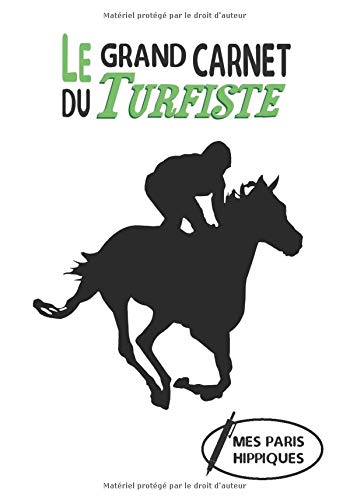 Carnet turfiste à compléter pour parieurs hippiques passionnés - 200 pages Format 18 x 25 cm