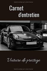 Carnet d'entretien voiture prestige - 100 pages Format 15 x 22 cm