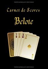 Carnet de Scores Belote avec tableaux à remplir – 100 pages format 18 x 25 cm