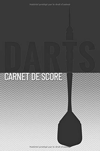 Carnet de score Jeu de Fléchettes Darts - 3 types de jeu : Cricket 501 301 - 154 pages Format 15 x 22 cm
