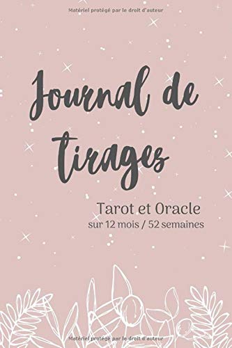 Journal de Tarot et Oracle - sur 12 mois/52 semaines - 135 pages - Format 15 x 22 cm