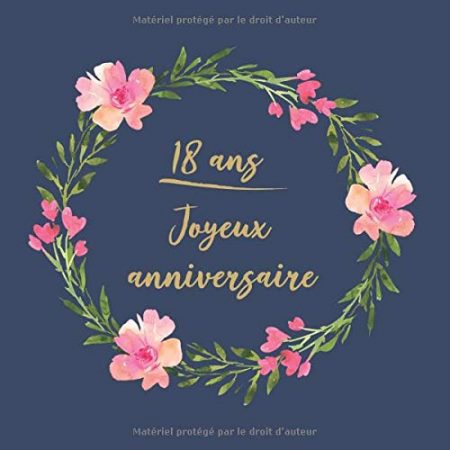 Livre d'or 18 ans Anniversaire - 110 pages - format 21 x 21 cm - Fabriqué en France