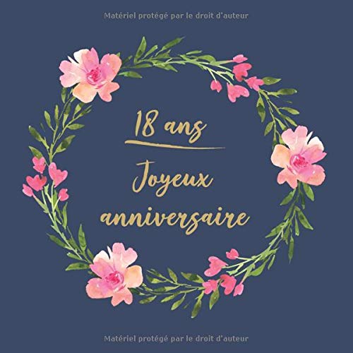 Livre d'or 18 ans Anniversaire - 110 pages - format 21 x 21 cm - Fabriqué en France