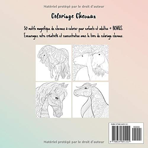 Coloriage Chevaux : 50 motifs merveilleux de chevaux à colorier pour enfants et adultes - 109 pages - 21,5 x 21,5 cm