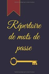 Répertoire de mots de passe : alphabétique - 105 pages Format 15 x 22 cm