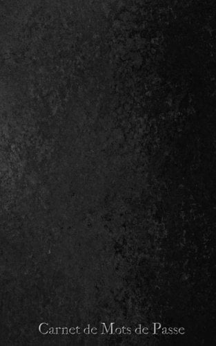 Carnet de Mots de Passe : Format A5 - 98 Pages - Noir