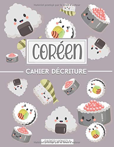 Cahier d'Ecriture entrainement Coréen - 112 pages Format A4 - Imprimé en France