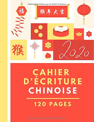 Cahier d'écriture Chinoise - 120 pages - Format A4 - Imprimé en France