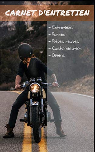 Carnet d'entretien : Registre des entretiens de votre moto - 12,7 cm x 20,32 cm - 48 pages