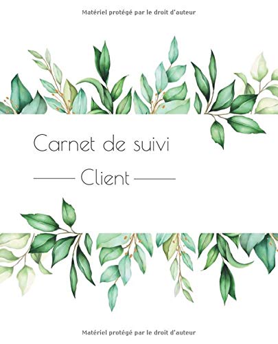 Carnet de suivi Clients sur 3 mois - 100 pages - Format 19 x 23 cm